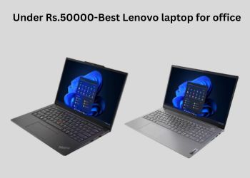 Under Rs.50000-Best Lenovo laptop for office