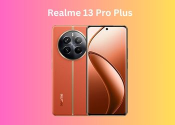 Realme 13 Pro+& Realme 13 Pro