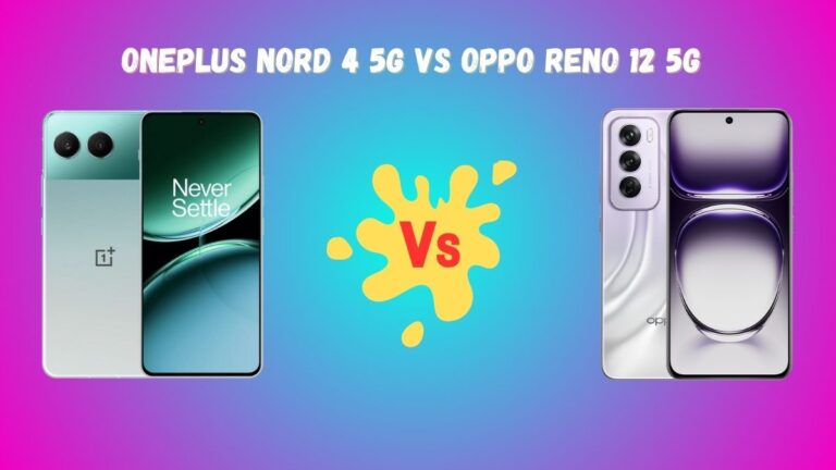 OnePlus Nord 4 5G Vs OPPO Reno 12 5G|full comparisons