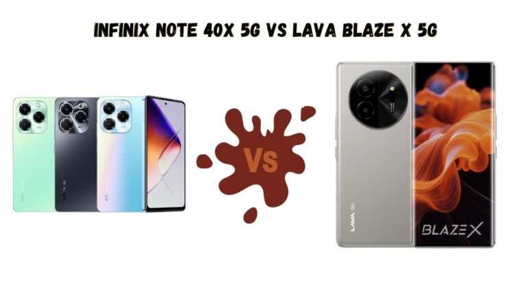 infinix Note 40X 5G Vs Lava Blaze X 5G