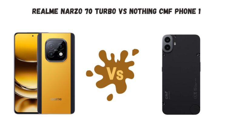 Realme Narzo 70 Turbo Vs Nothing CMF Phone 1