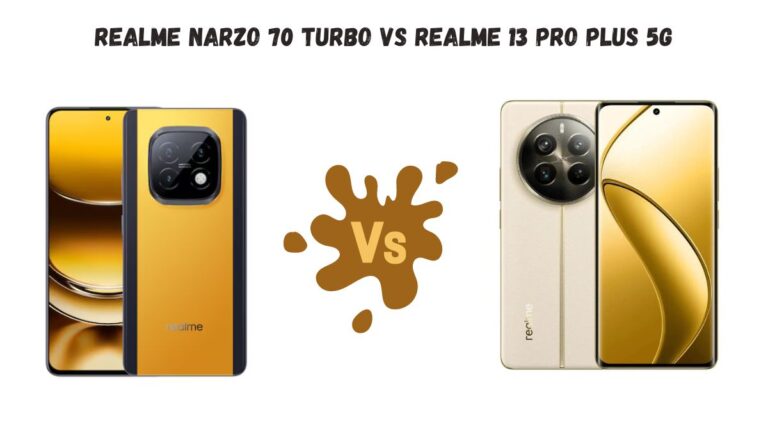 Realme Narzo 70 Turbo Vs Realme 13 Pro Plus 5G