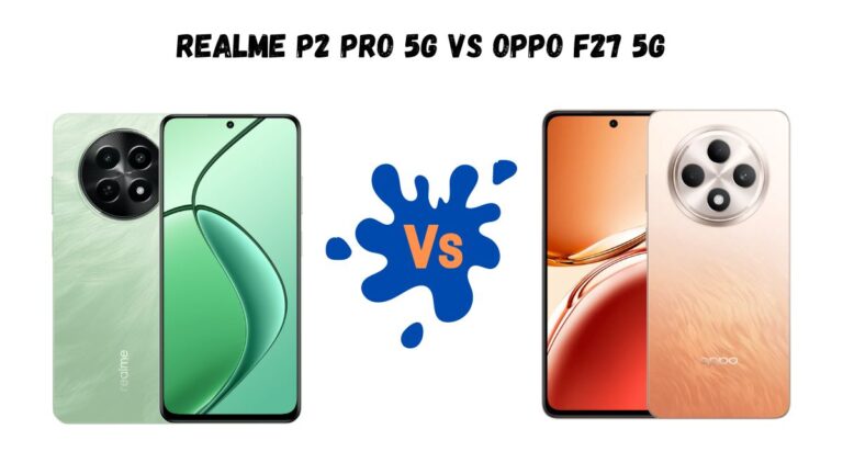 Realme P2 Pro 5G Vs OPPO F27 5G