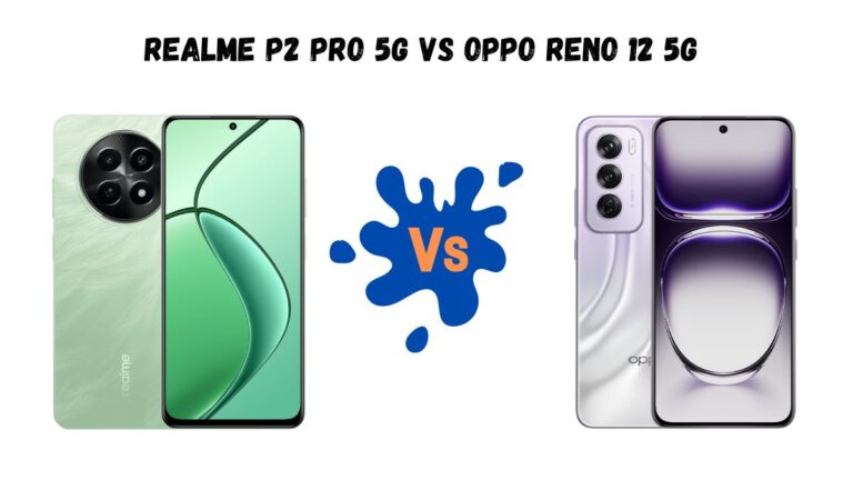 Realme P2 Pro 5G Vs OPPO Reno 12 5G