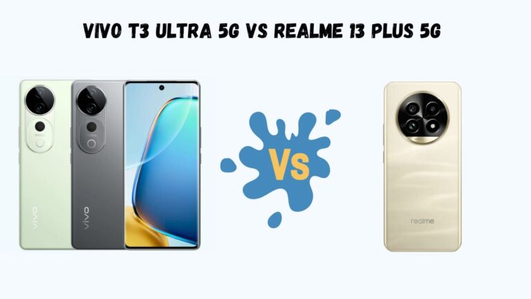 Vivo T3 Ultra 5G Vs Realme 13 Plus 5G