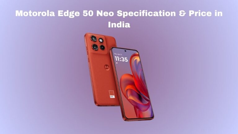 Motorola Edge 50 Neo Specification & Price in India