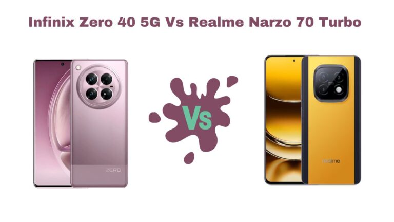 Infinix Zero 40 5G Vs Realme Narzo 70 Turbo