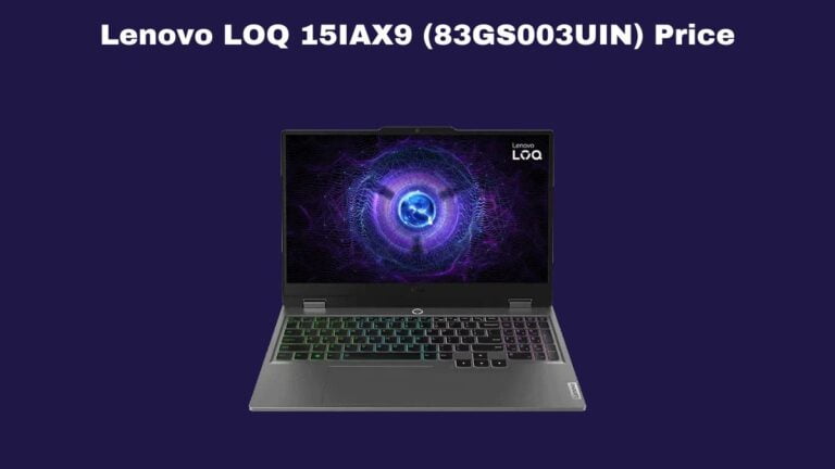 Lenovo LOQ 15IAX9 (83GS003UIN) Price