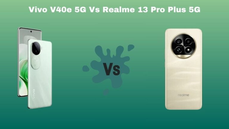 Vivo V40e 5G Vs Realme 13 Pro Plus 5G