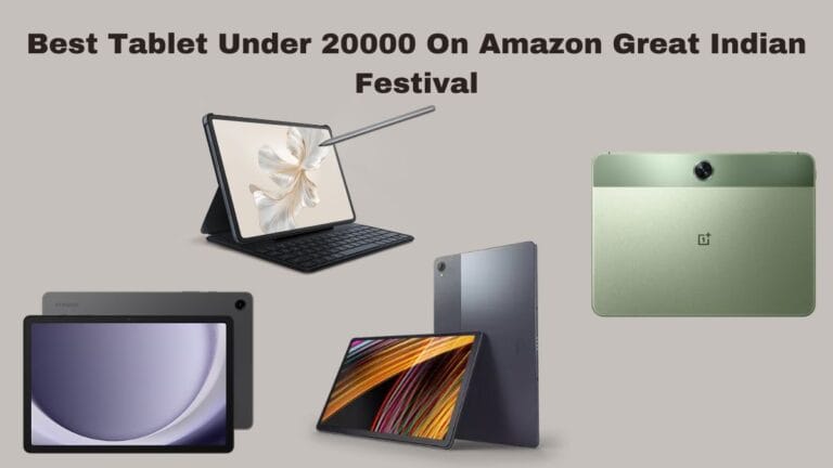 Best Tablet Under 20000 On Amazon Great Indian Festival