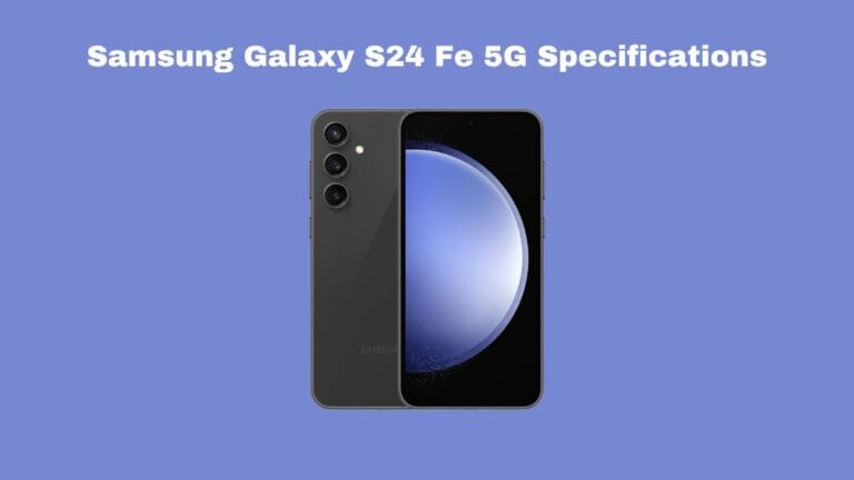 Samsung Galaxy S24 Fe 5G Specifications